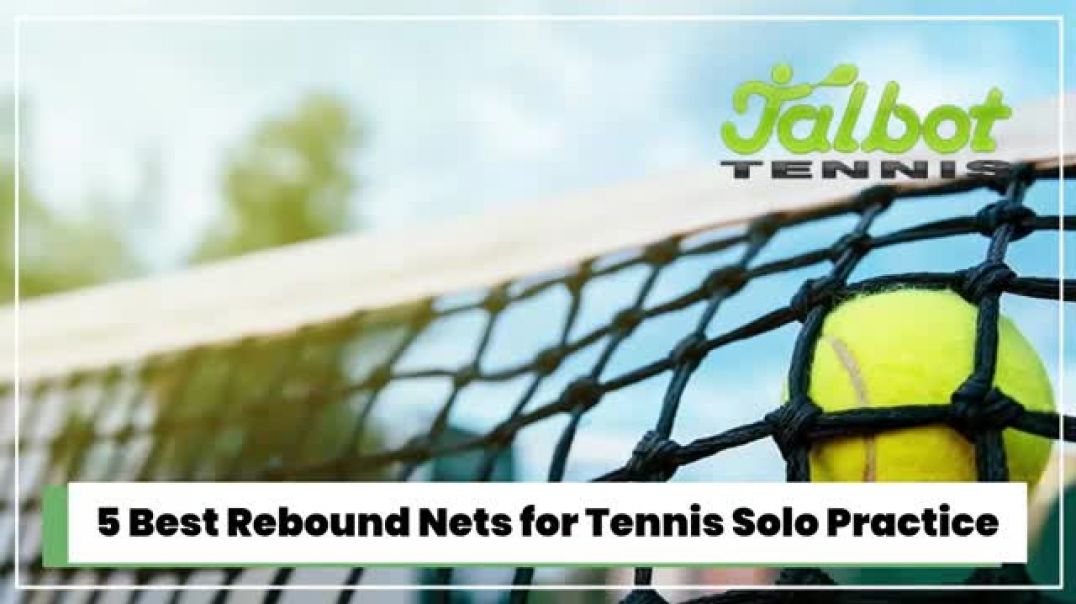 Top Picks for Tennis Rebound Nets to Enhance Your Solo Practice