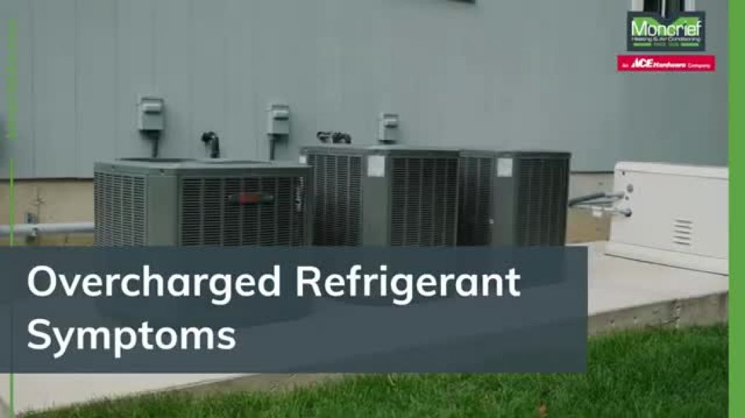 Recognizing the Symptoms of Overcharged Refrigerant in Your HVAC System