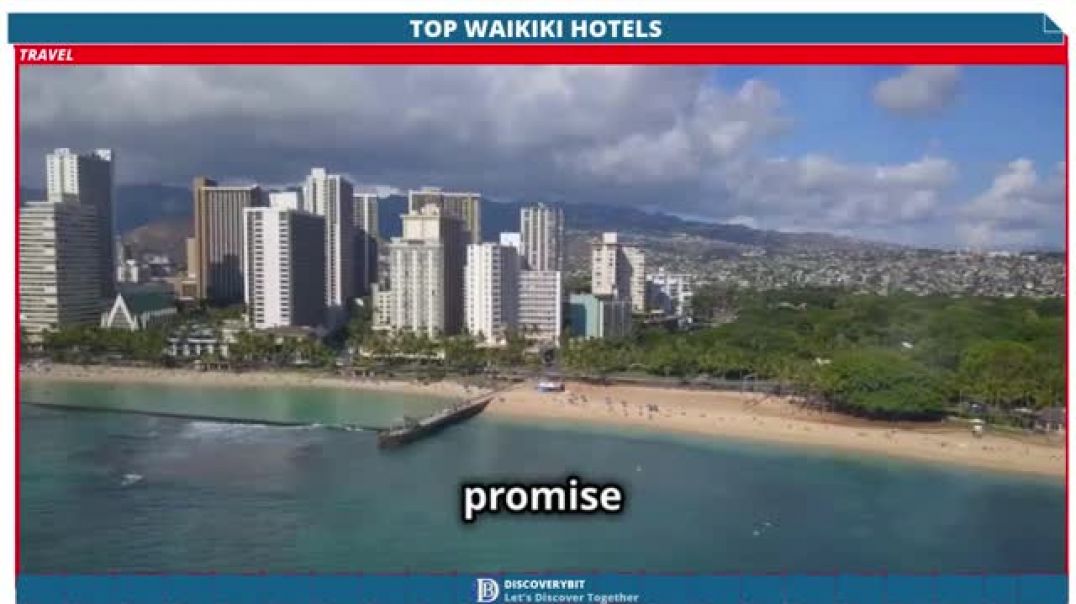 Top-Rated Waikiki Beachfront Hotels  Affordable Luxury, Charm, And Elegance Await!